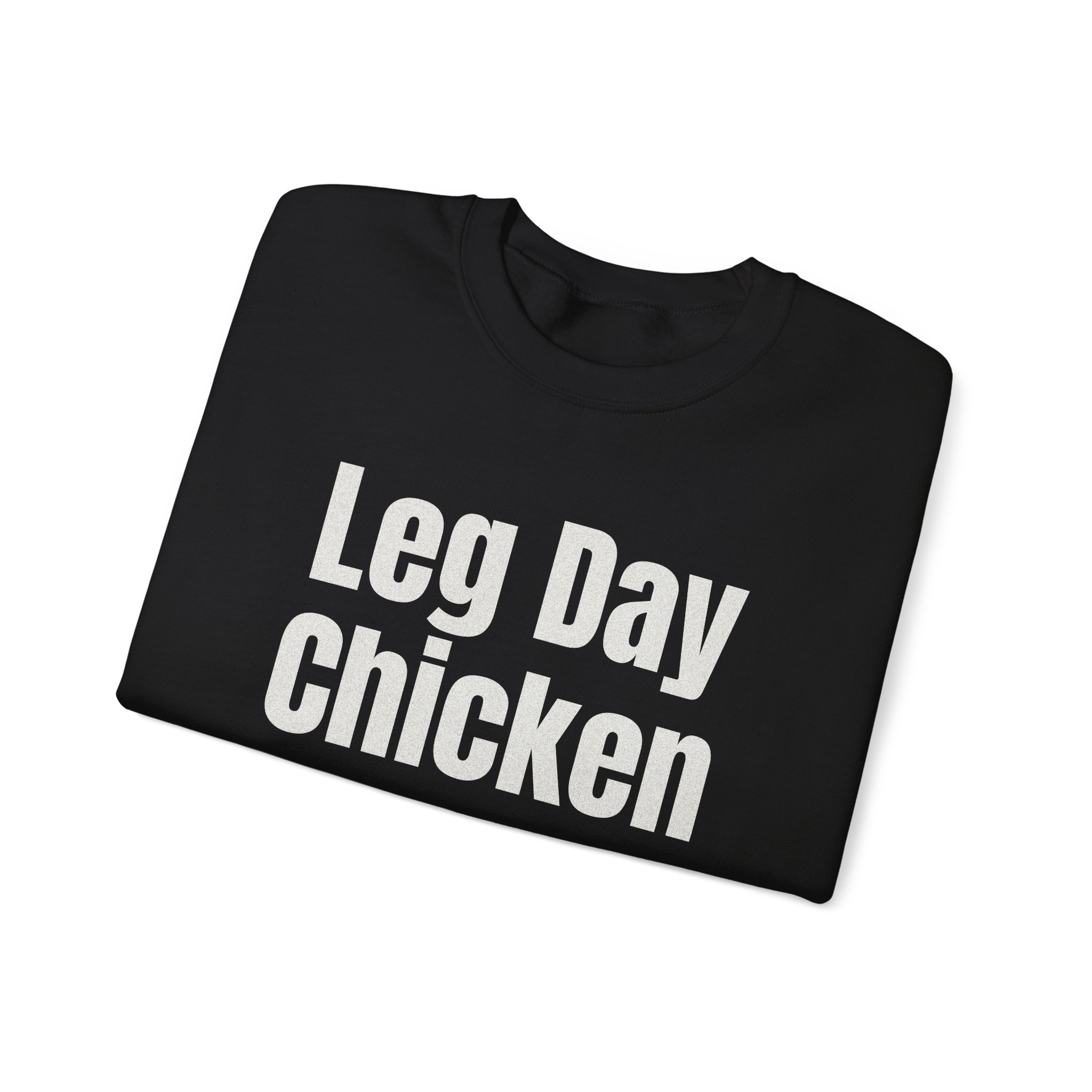 Leg Day Chicken Sweatshirt | Funny Gym Sweatshirt | Gift for Gym Bros - White Text - Sweatshirt - Image 3