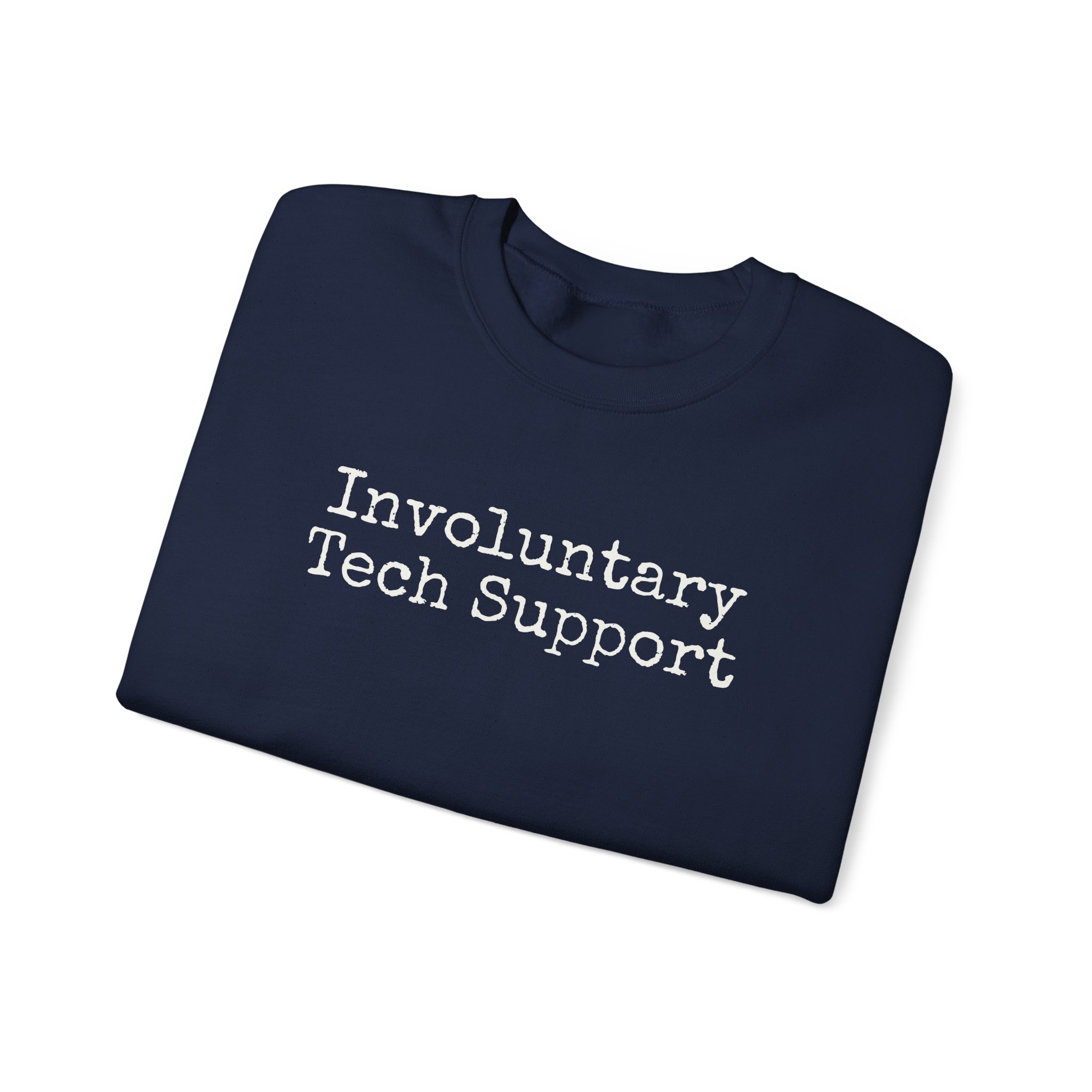 Involuntary Tech Support Sweatshirt | Funny Sarcastic Sweatshirt | Gift for IT Pro - White Text - Sweatshirt - Image 19