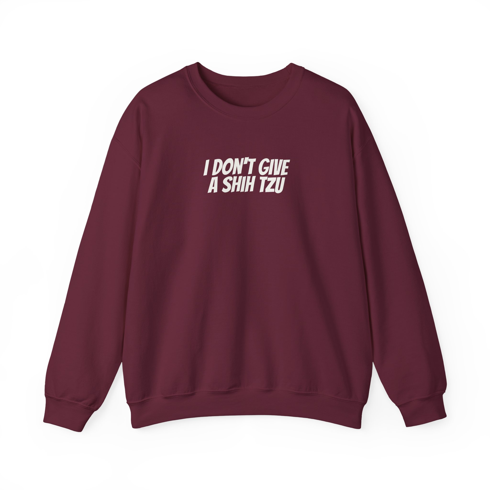I Don't Give A Shih Tzu Sweatshirt | Funny Dog Sweatshirt | Gift for Dog Mom - White Text - Sweatshirt - Image 5
