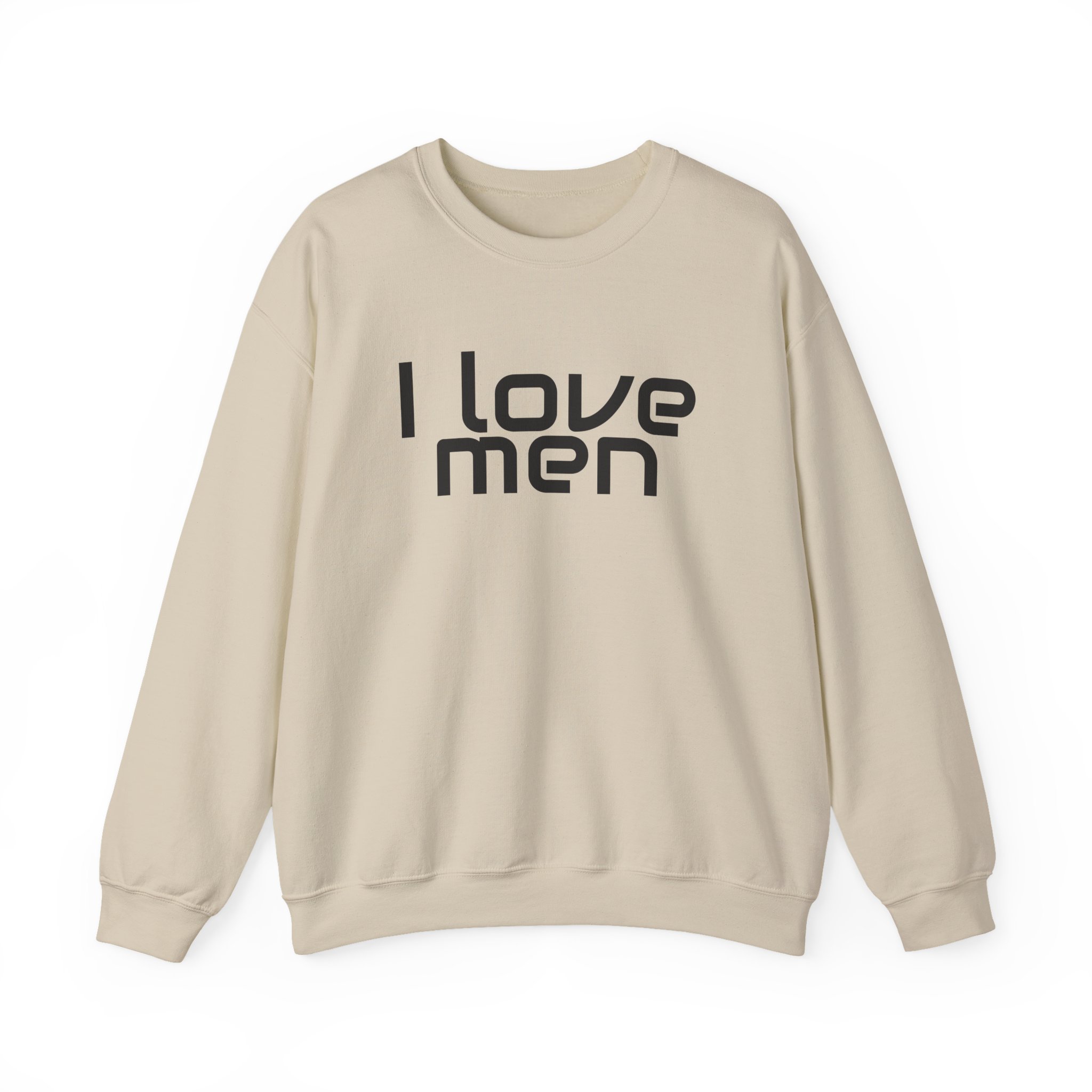 I Love Men Sweatshirt | Funny Sarcastic Sweatshirt | Gift for Best Friend - Black Text - Sweatshirt - Image 5