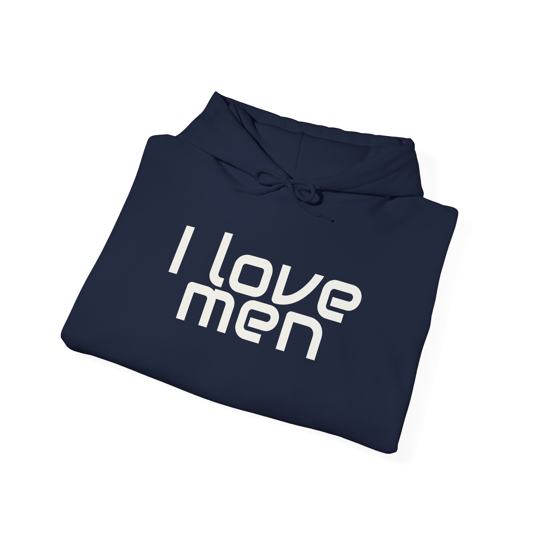I Love Men Hoodie | Funny Sarcastic Hoodie | Gift for Best Friend - White Text - Hoodie - Image 20