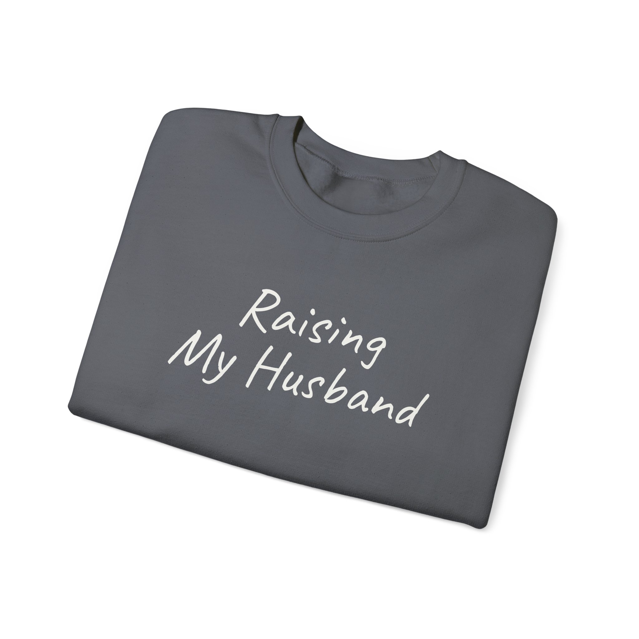 Raising My Husband Sweatshirt | Funny Sarcastic Sweatshirt | Gift for Wife - White Text - Sweatshirt - Image 15