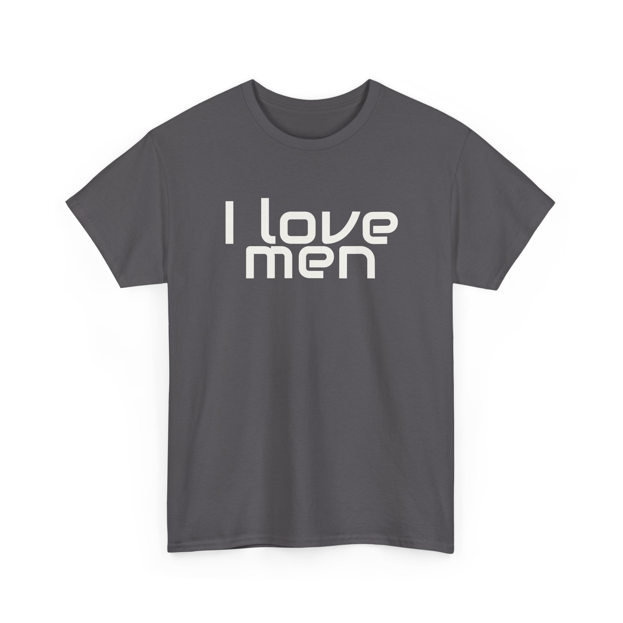 I Love Men Shirt | Funny Sarcastic Tee | Gift for Best Friend - White Text - T-Shirt - Image 11