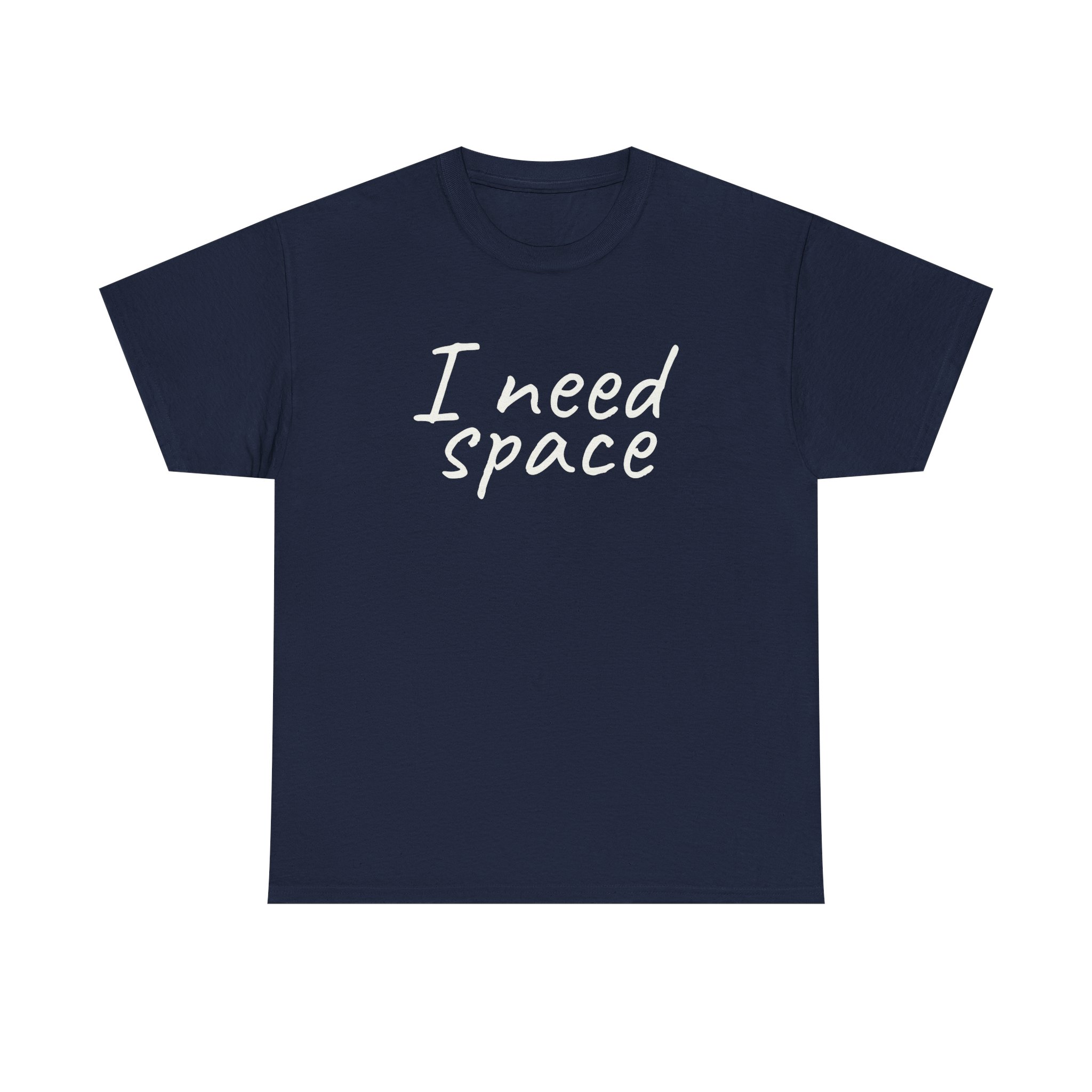 I Need Space Shirt | Sarcastic Tee | Gift for Introverts - White Text - T-Shirt - Image 13
