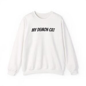 My Demon Cat Sweatshirt | Funny Sarcastic Sweatshirt | Gift for Pet Owner - Black Text - Sweatshirt