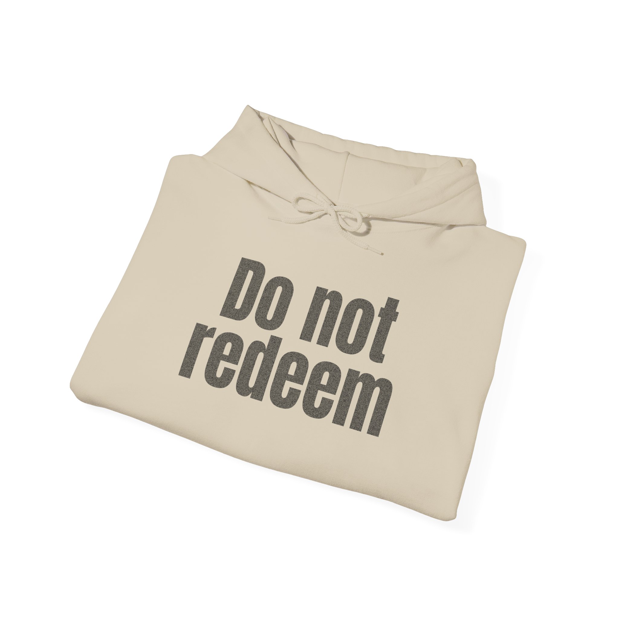 Do Not Redeem Hoodie | Funny Internet Hoodie | Gift for Meme Lover - Black Text - Hoodie - Image 8