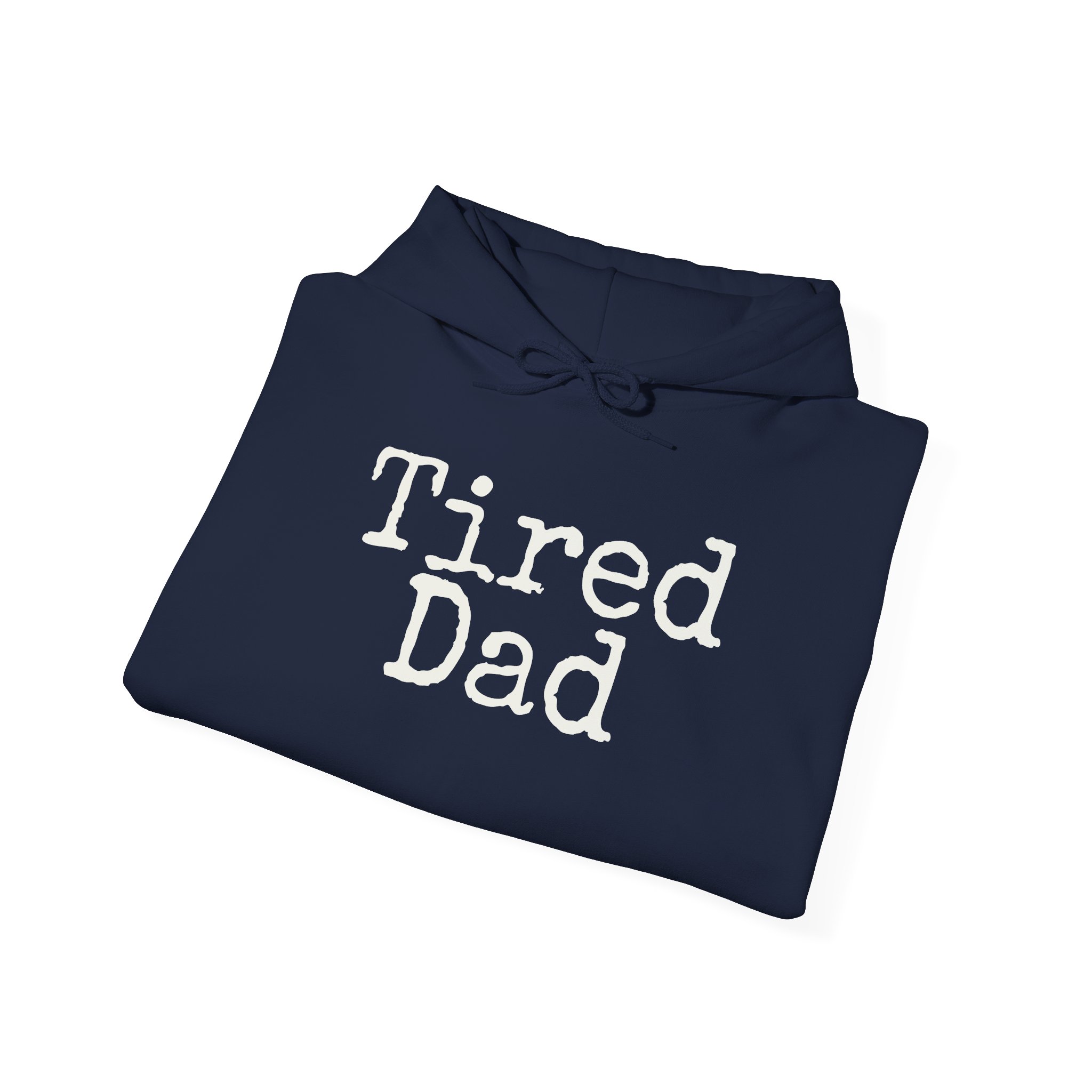 Tired Dad Hoodie (White Print) – Bild 20