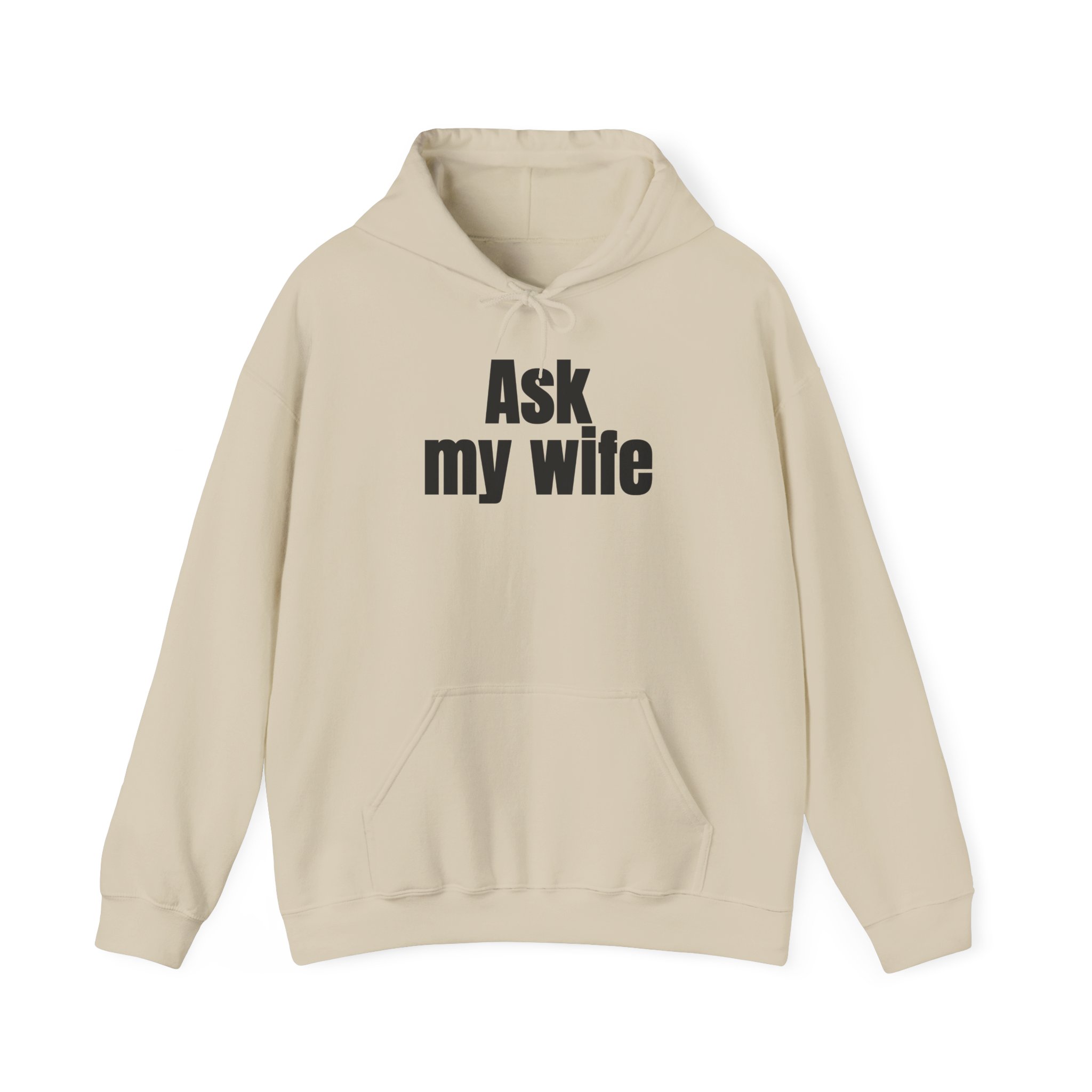 Ask My Wife Hoodie | Funny Sarcastic Hoodie | Gift for Husband - Black Text - Hoodie - Image 5