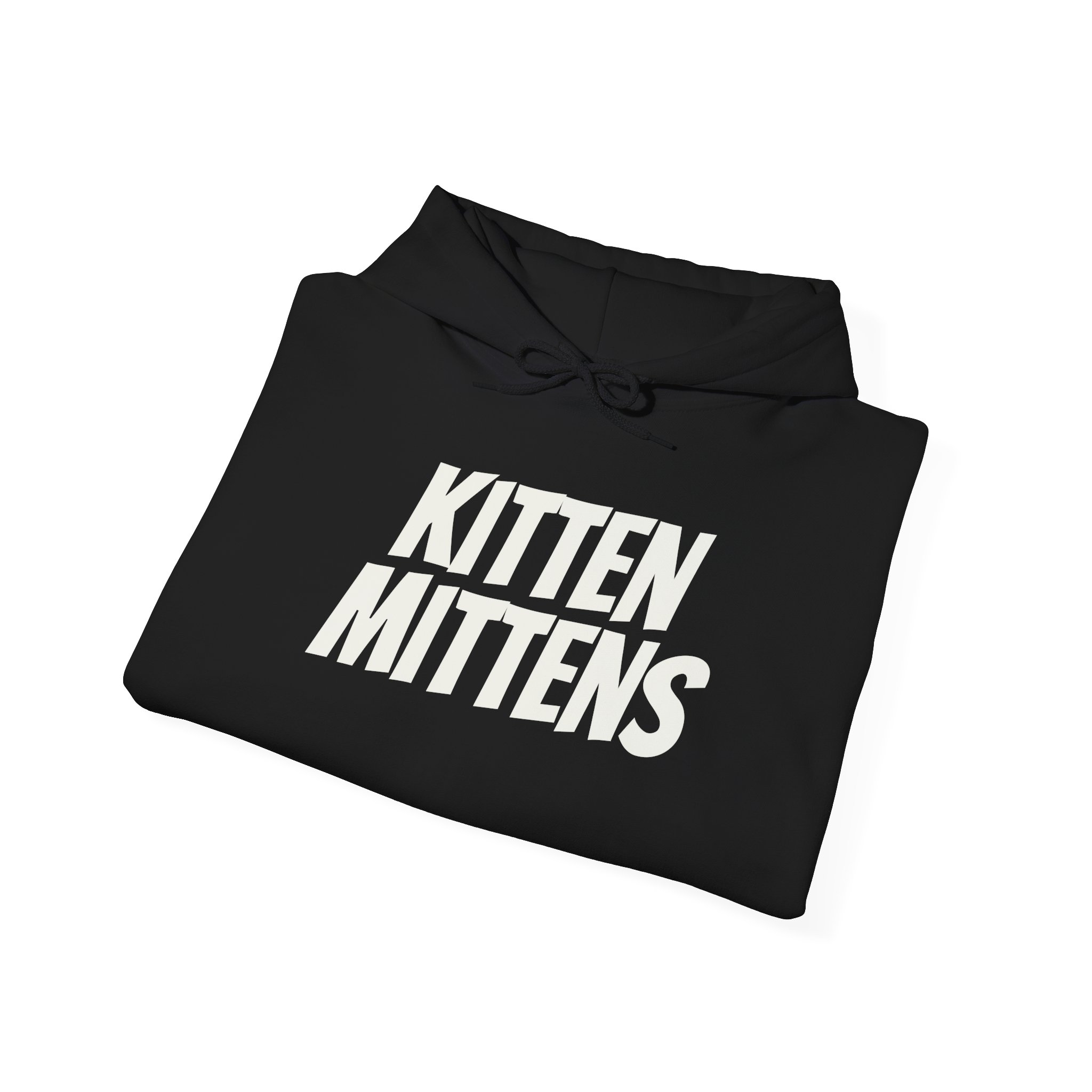 Kitten Mittens Hoodie | Funny Sarcastic Hoodie | Gift for Sitcom Fans - White Text - Hoodie - Image 4