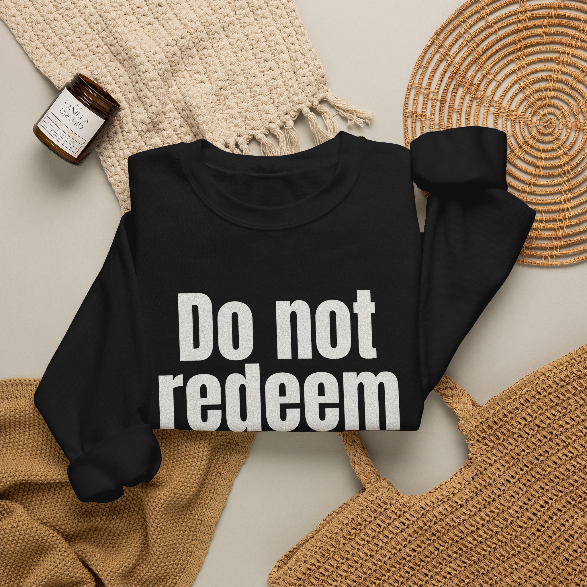 Do Not Redeem Sweatshirt | Funny Internet Sweatshirt | Gift for Meme Lover - White Text - Sweatshirt - Image 4