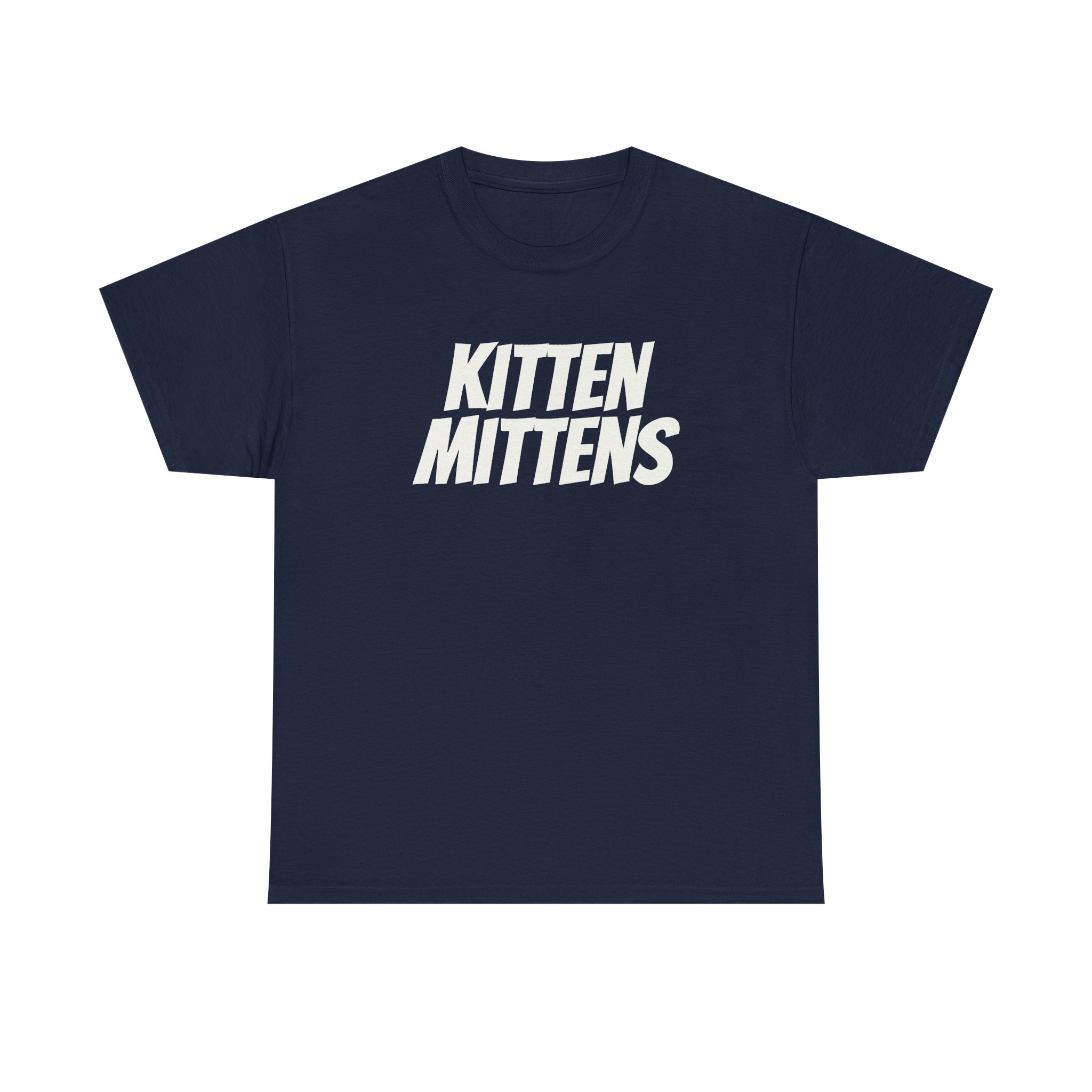 Kitten Mittens Shirt | Funny Sarcastic Tee | Gift for Sitcom Fans - White Text - T-Shirt - Image 13