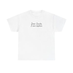 Dear Santa I Can Explain Shirt | Funny Tee | Gift for Kids - Black Text - T-Shirt