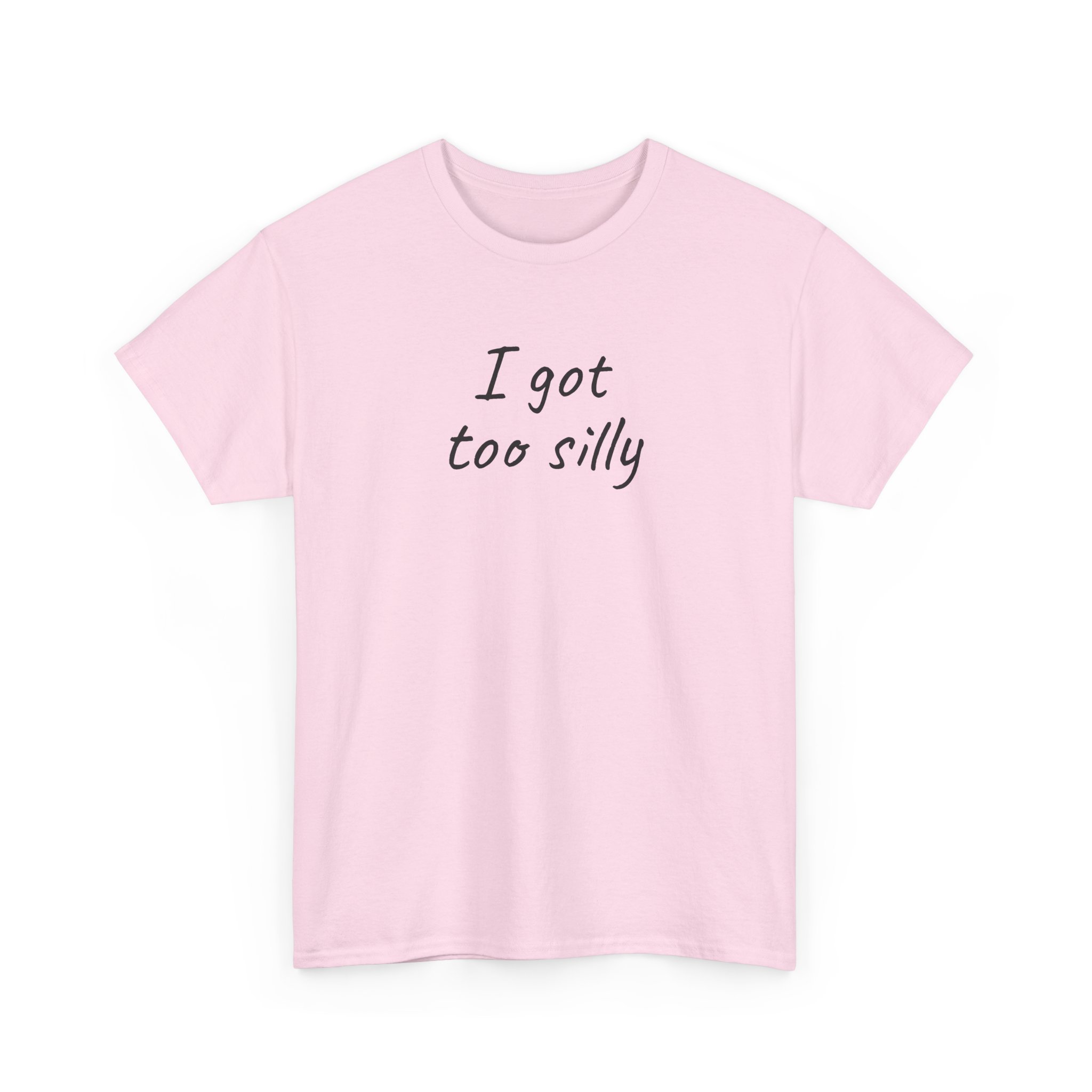 I Got Too Silly T-Shirt (Black Print) – Bild 11