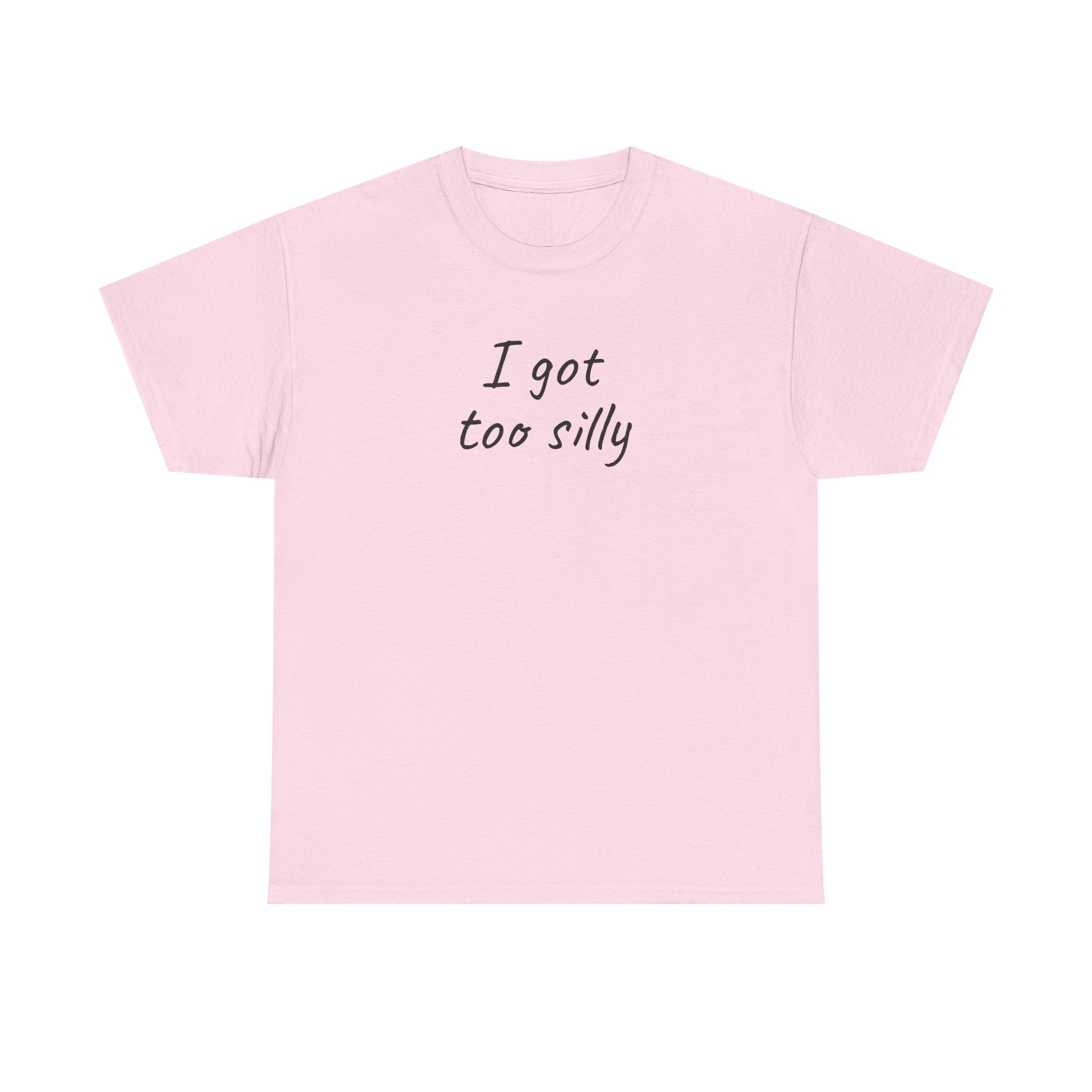 I Got Too Silly T-Shirt (Black Print) – Bild 9