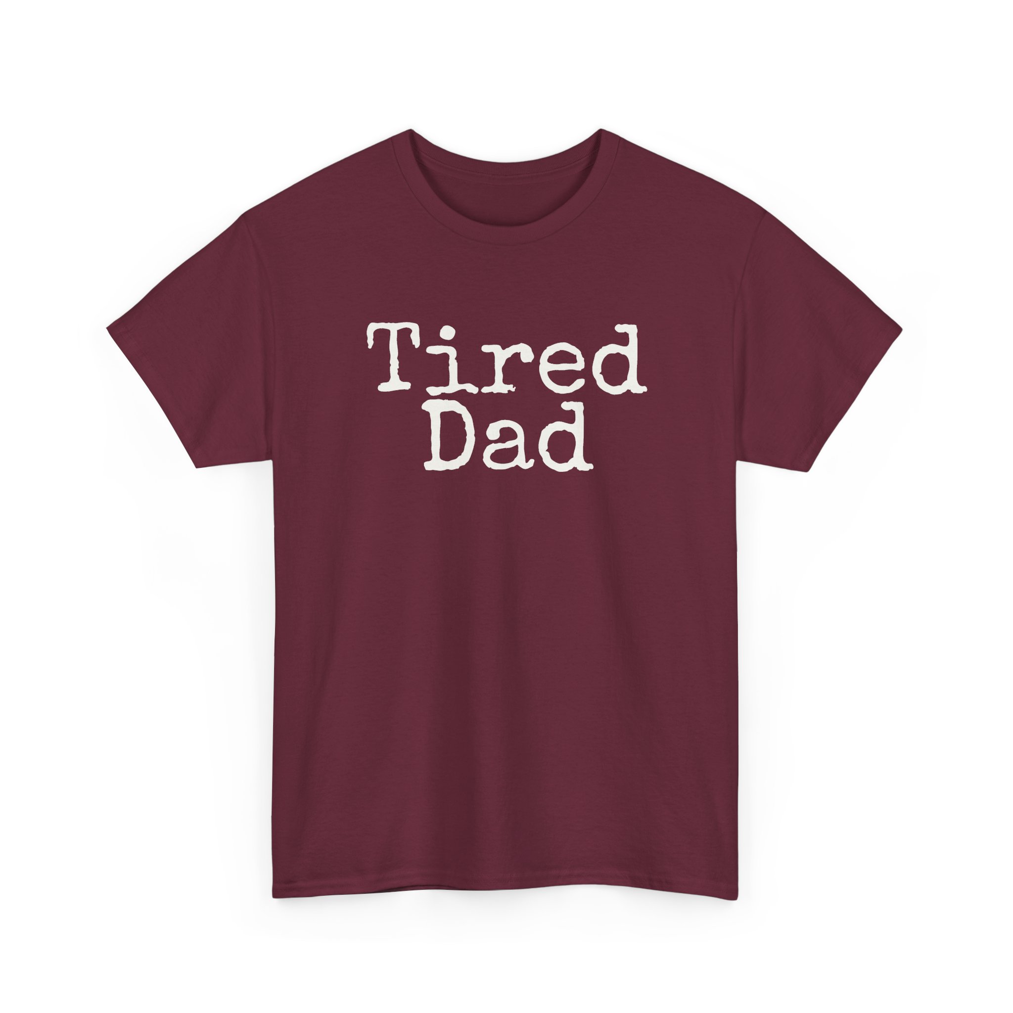 Tired Dad T-Shirt (weißer Druck)