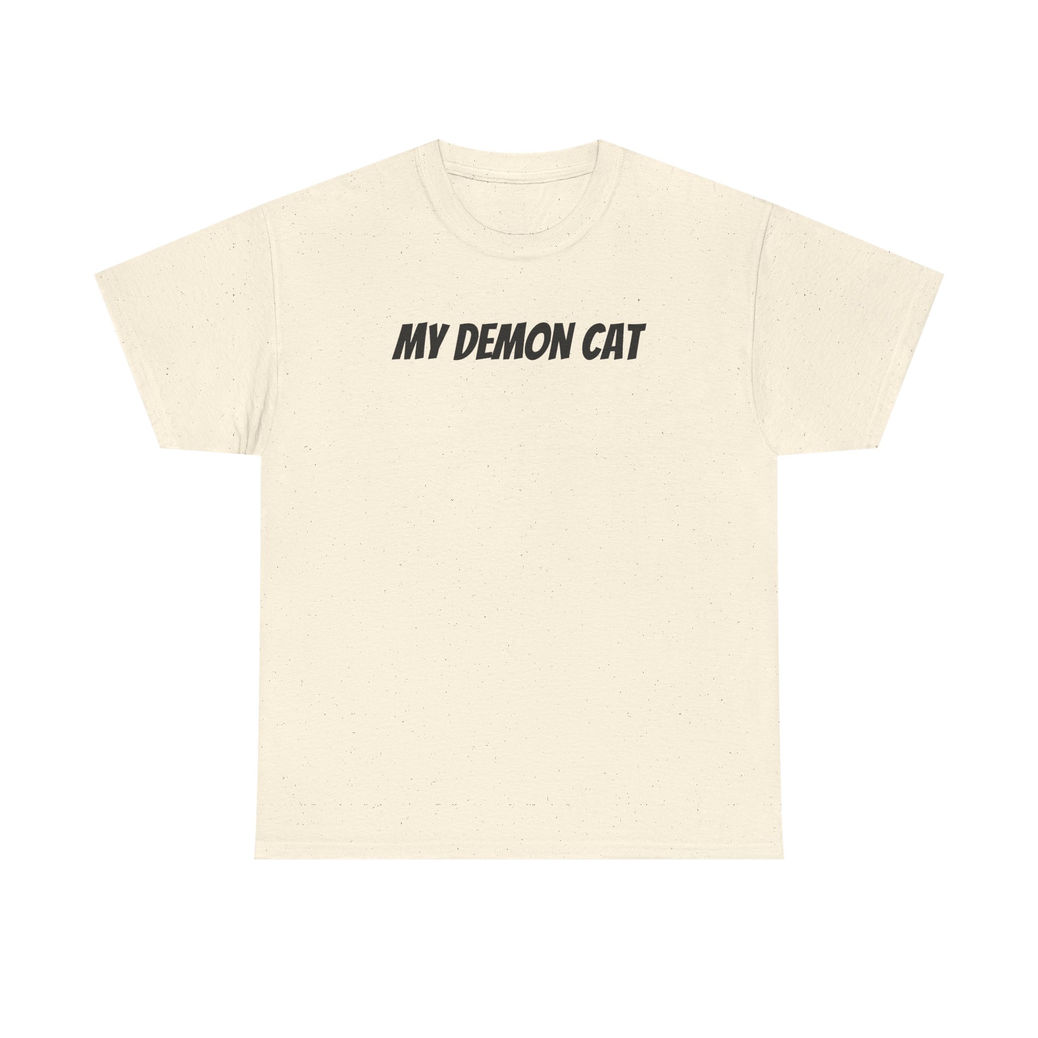 My Demon Cat Shirt | Funny Sarcastic Tee | Gift for Pet Owner - Black Text - T-Shirt - Image 5