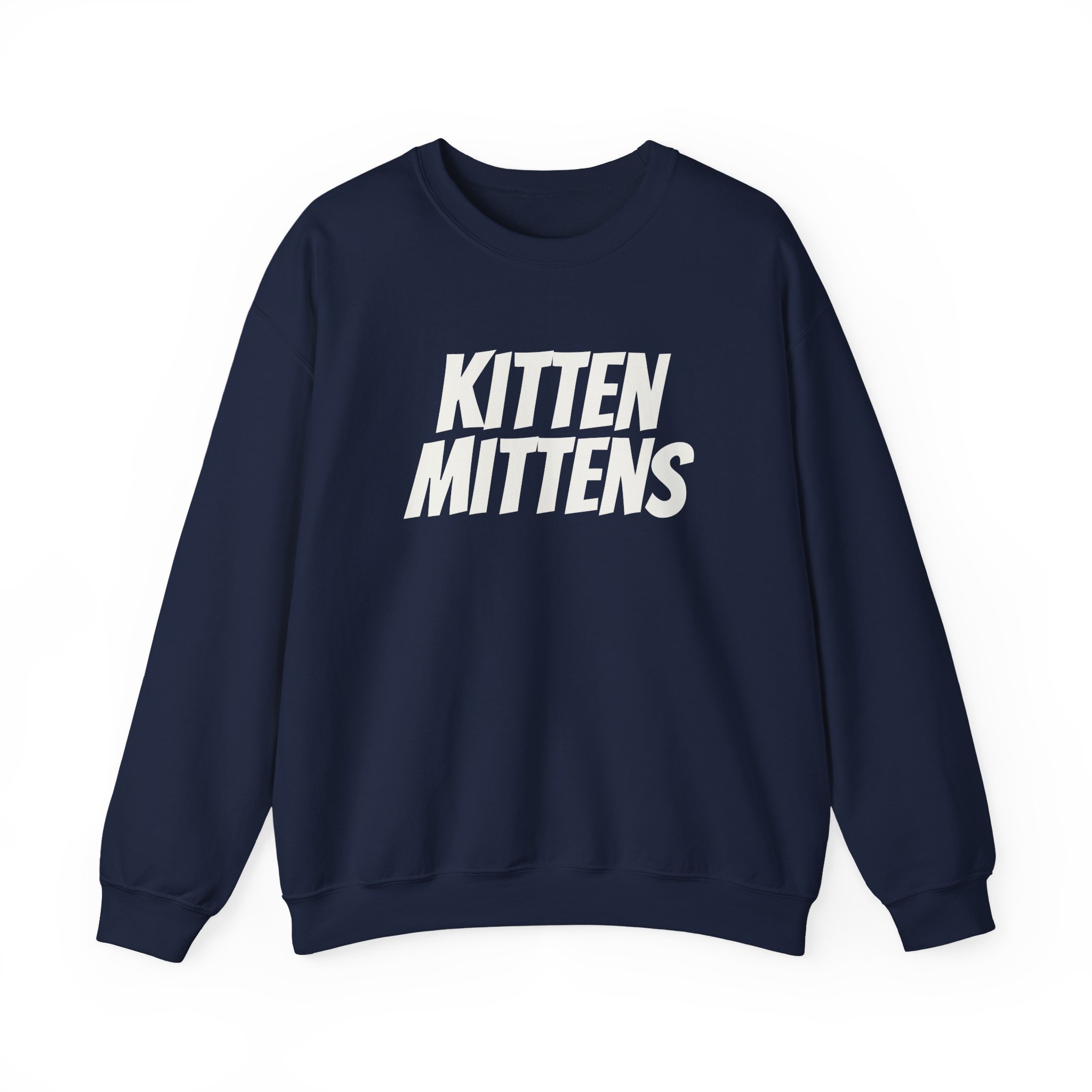 Kitten Mittens Sweatshirt | Funny Sarcastic Sweatshirt | Gift for Sitcom Fans - White Text - Sweatshirt - Image 17