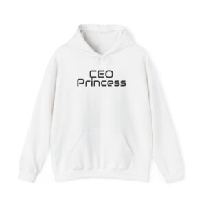 CEO Princess Hoodie | Bold Hoodie | Gift for Boss Babes - Black Text - Hoodie