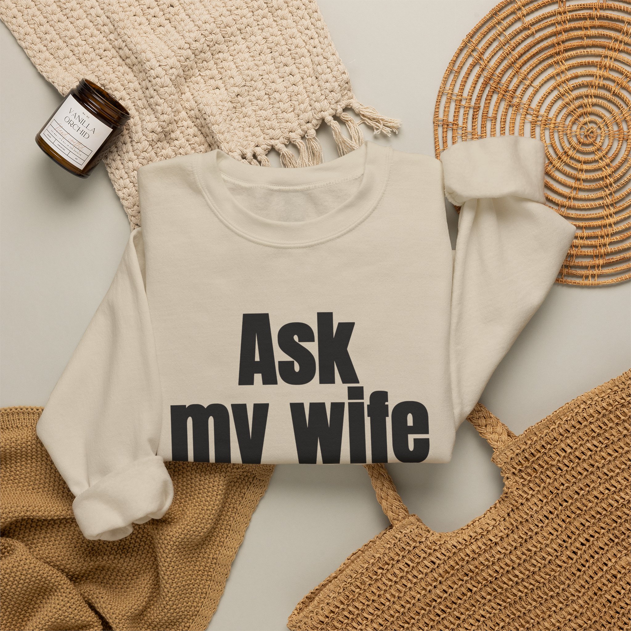 Ask My Wife Sweatshirt | Funny Sarcastic Sweatshirt | Gift for Husband - Black Text - Sweatshirt - Image 8