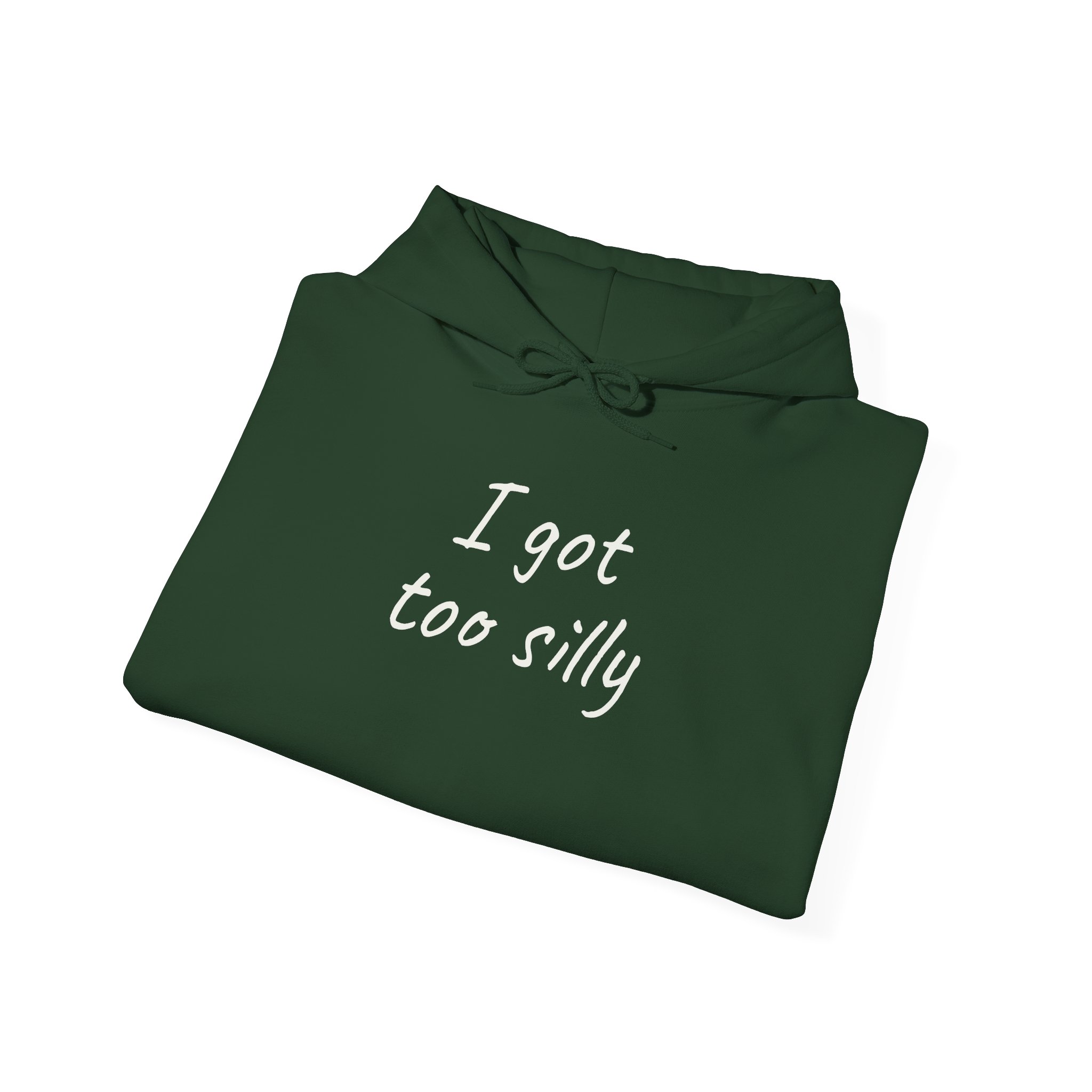 I Got Too Silly Hoodie (White Print) – Image 12