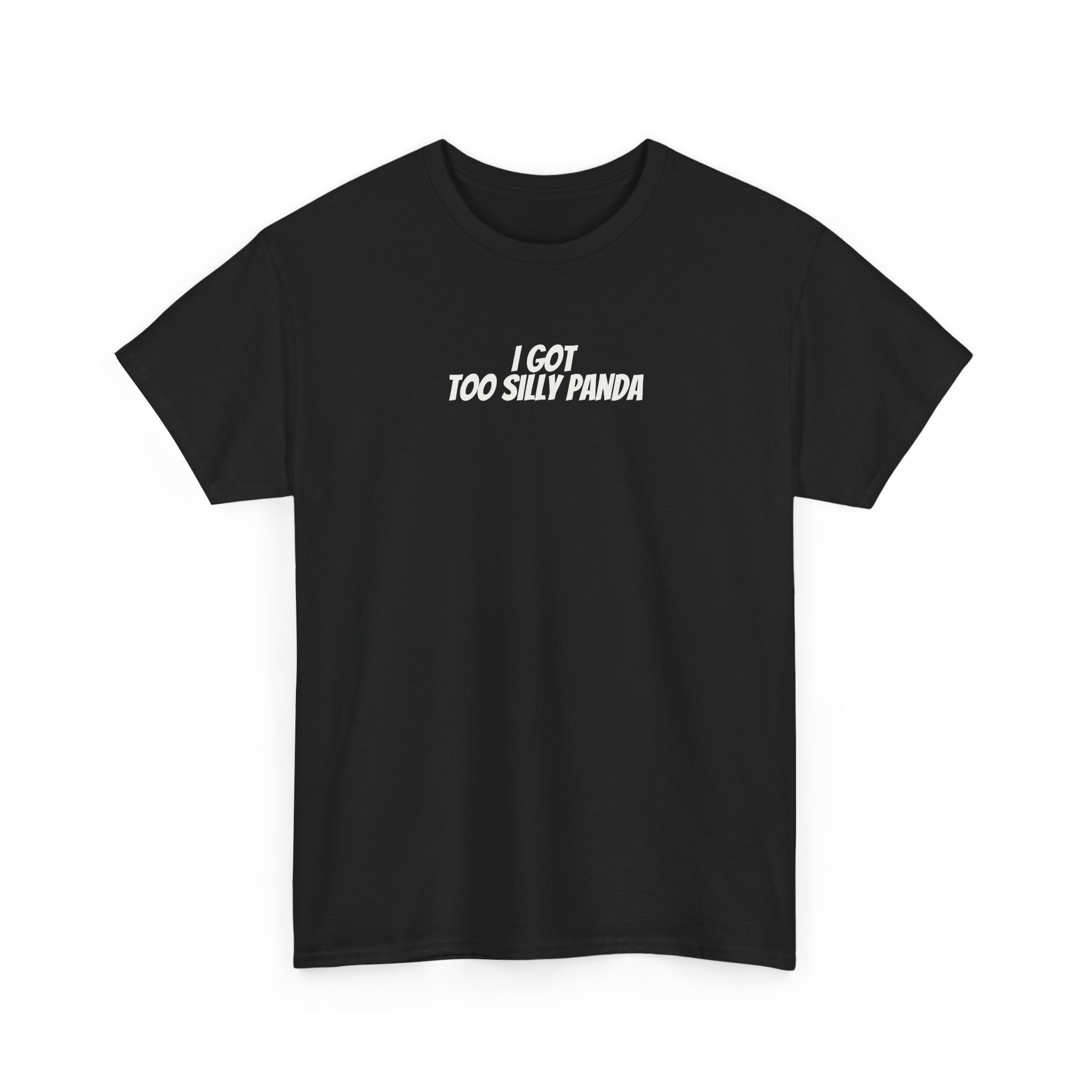 I Got Too Silly Panda T-Shirt (White Print) - Image 3