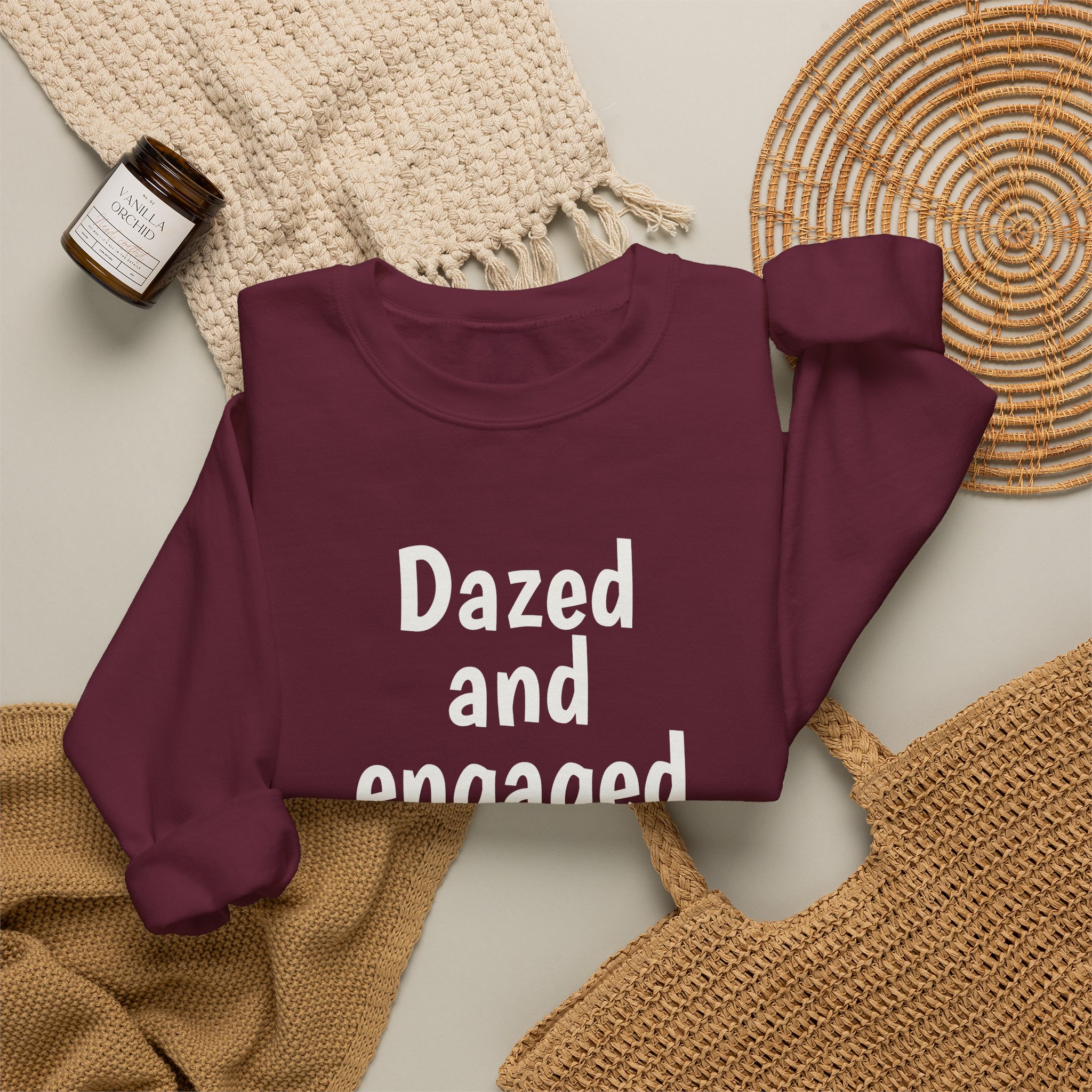 Dazed And Engaged Sweatshirt (weißer Druck)