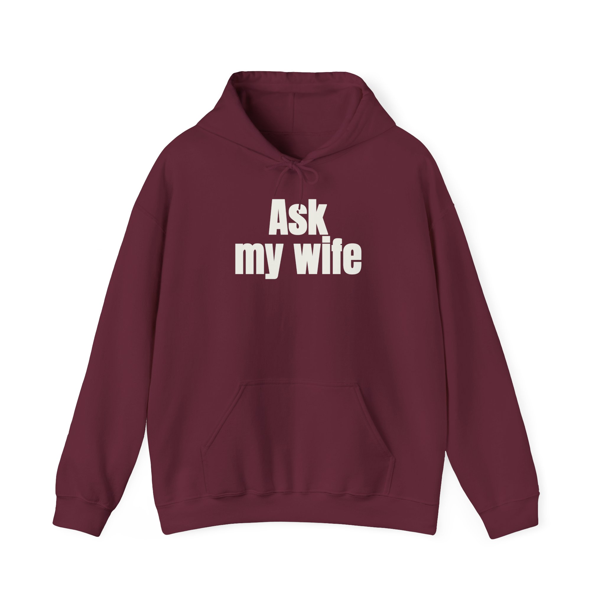 Ask My Wife Hoodie | Funny Sarcastic Hoodie | Gift for Husband - White Text - Hoodie - Image 5