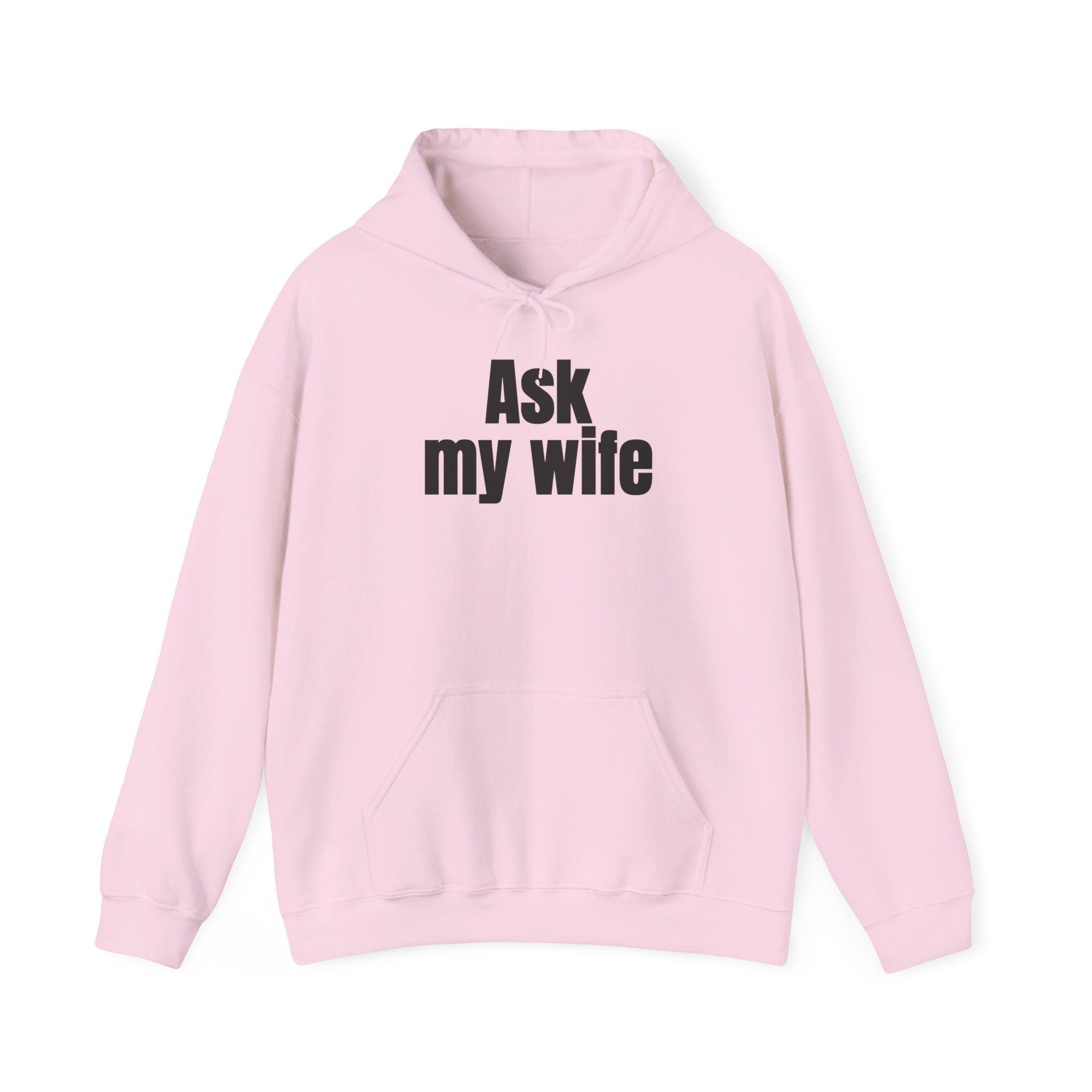 Ask My Wife Hoodie | Funny Sarcastic Hoodie | Gift for Husband - Black Text - Hoodie - Image 13