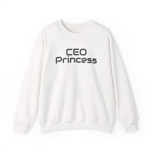 CEO Princess Sweatshirt | Bold Sweatshirt | Gift for Boss Babes - Black Text - Sweatshirt
