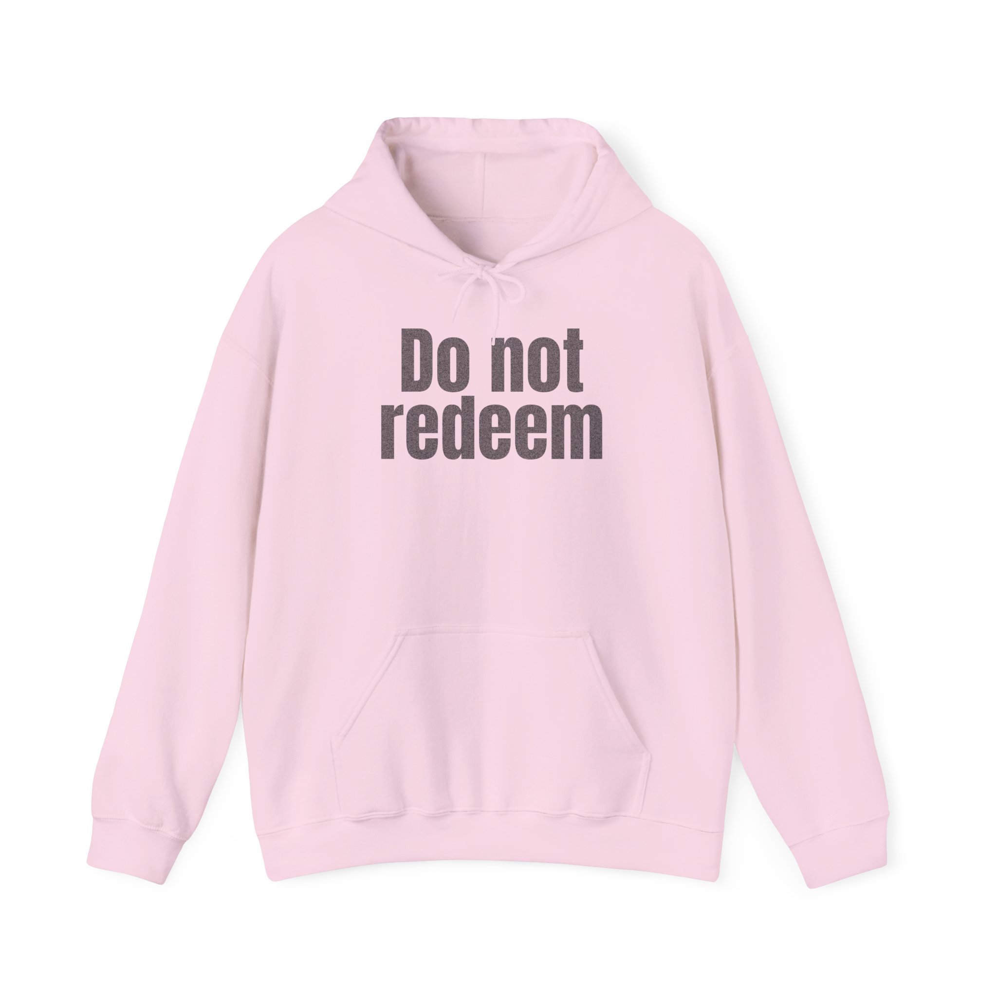 Do Not Redeem Hoodie | Funny Internet Hoodie | Gift for Meme Lover - Black Text - Hoodie - Image 13