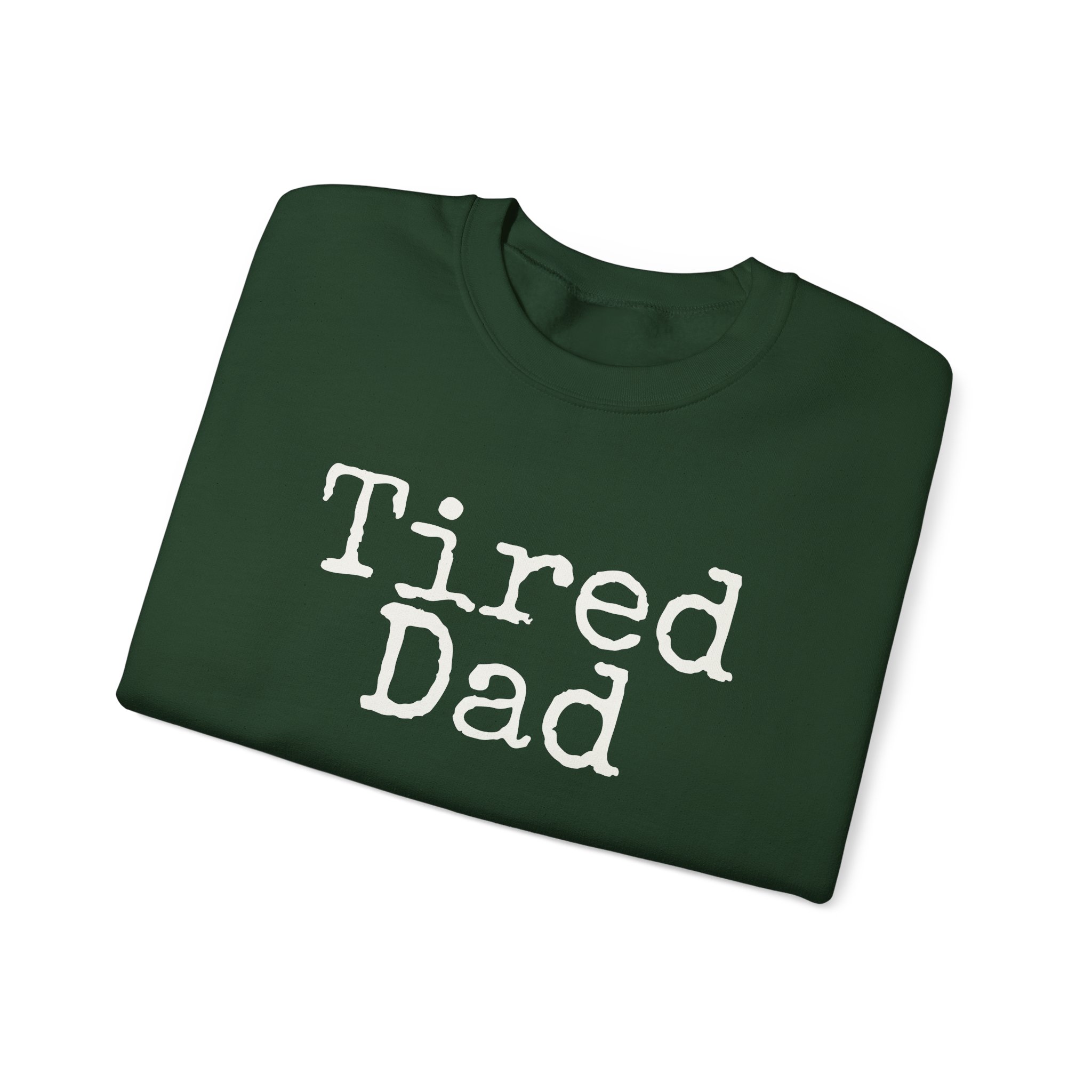 Tired Dad Sweatshirt (White Print) – Image 11