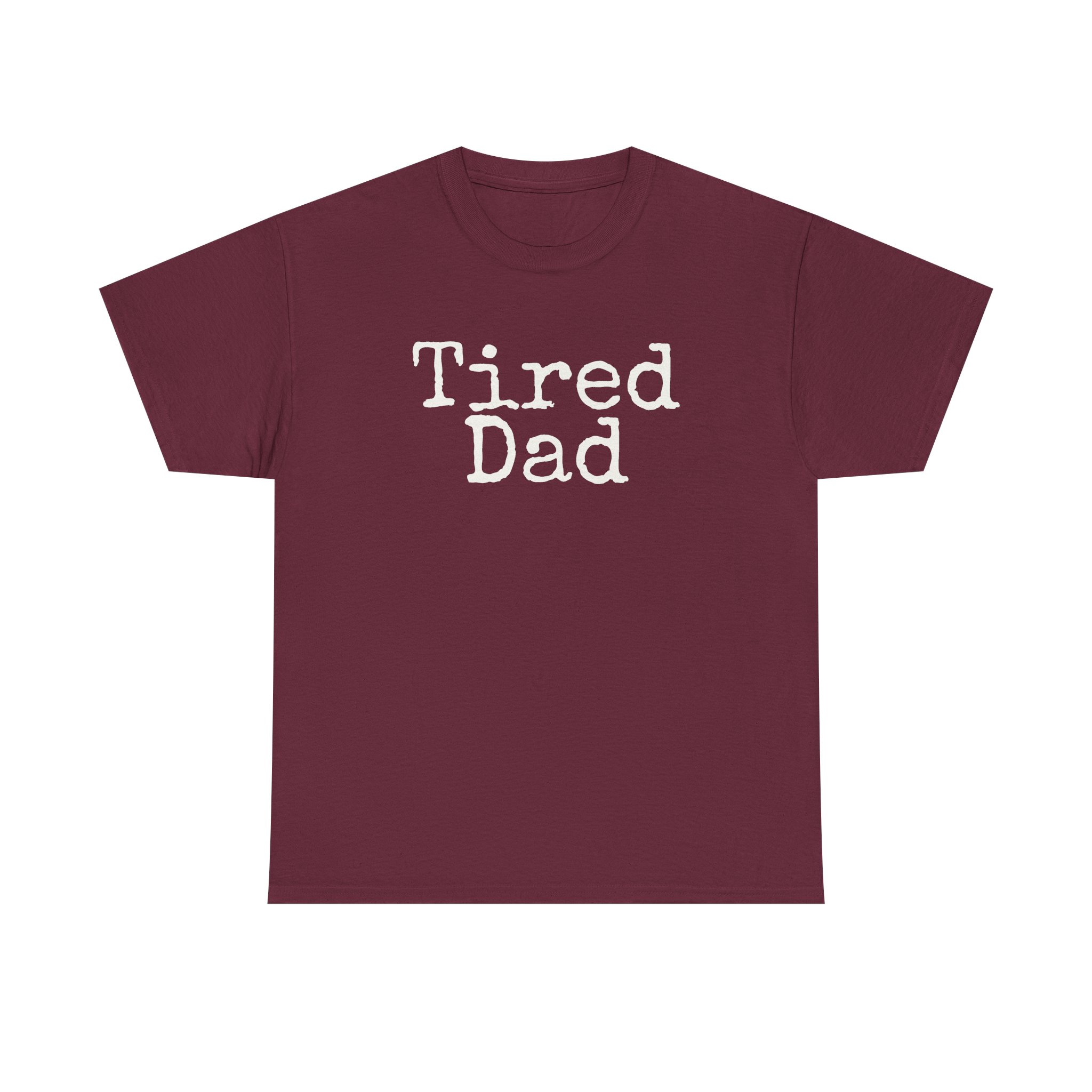 Tired Dad T-Shirt (weißer Druck)