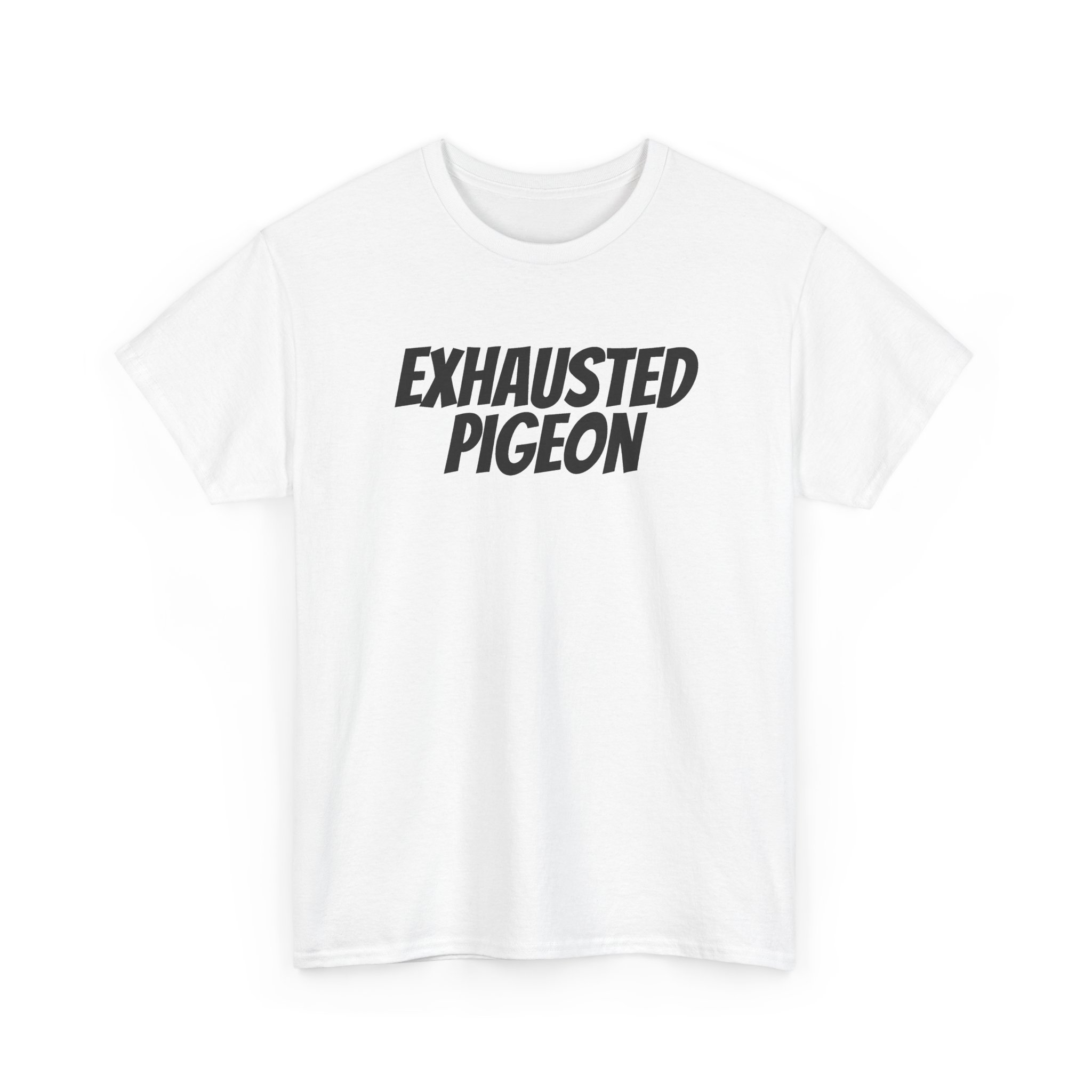 Exhausted Pigeon T-Shirt (Black Print) - Image 3
