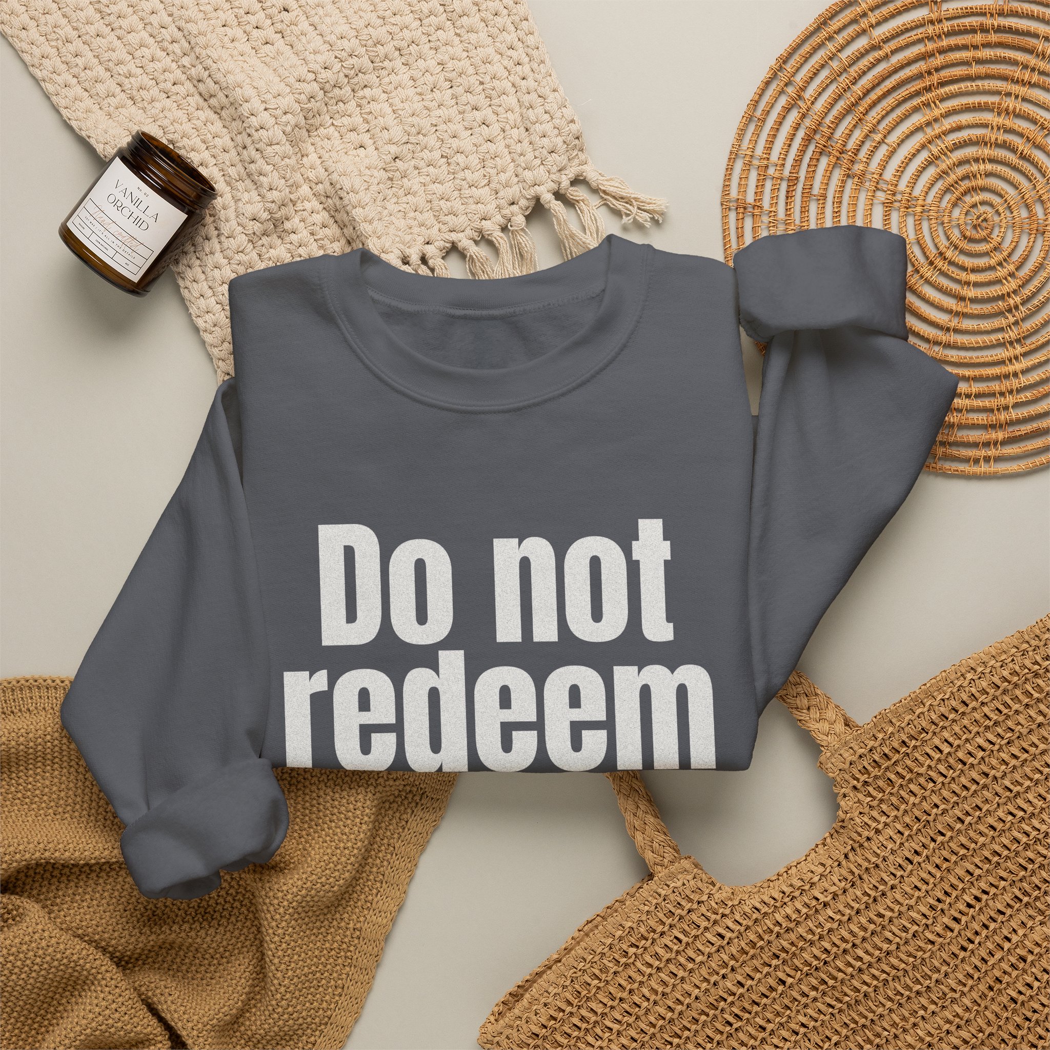 Do Not Redeem Sweatshirt | Funny Internet Sweatshirt | Gift for Meme Lover - White Text - Sweatshirt - Image 16