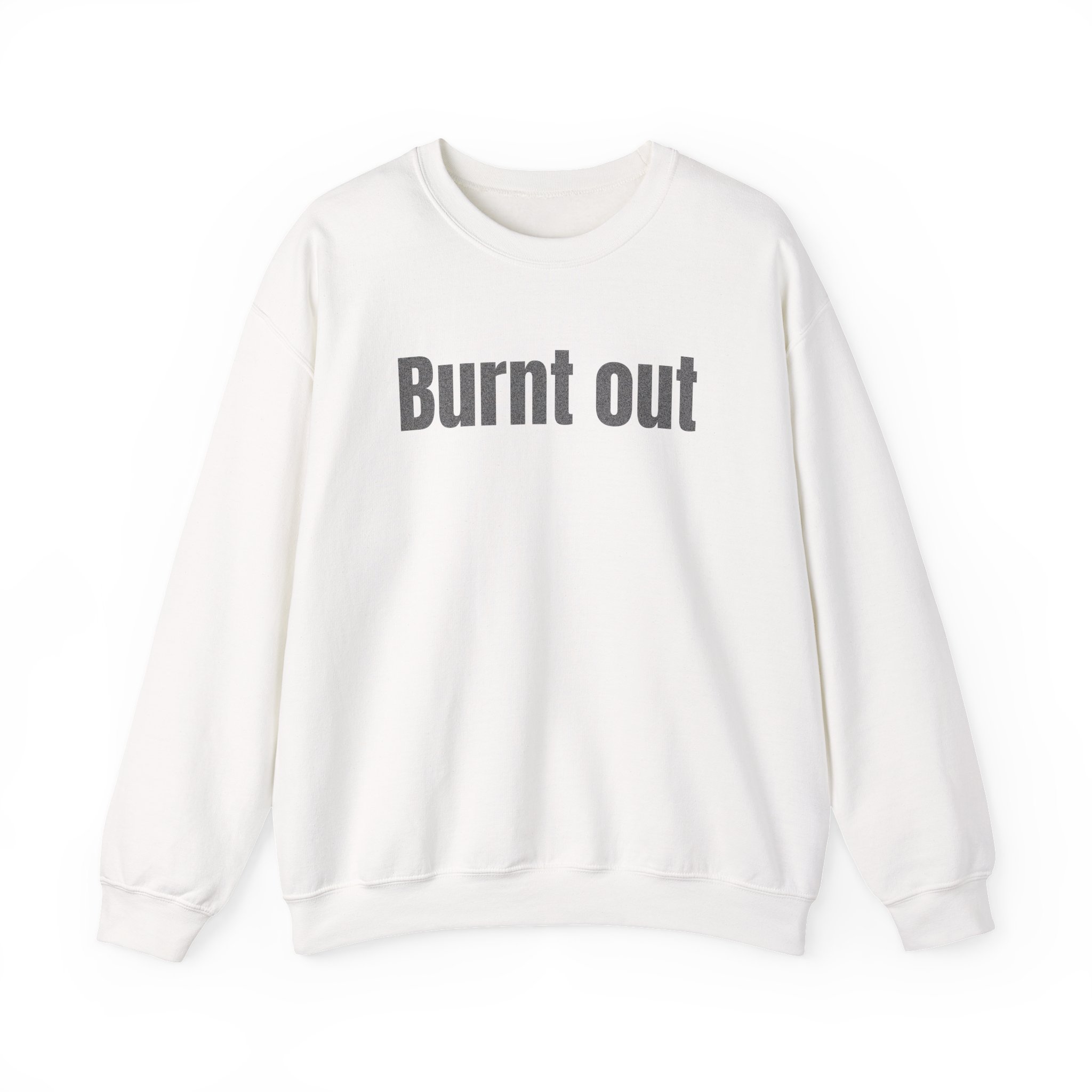 Burnt Out Sweatshirt (Black Print)
