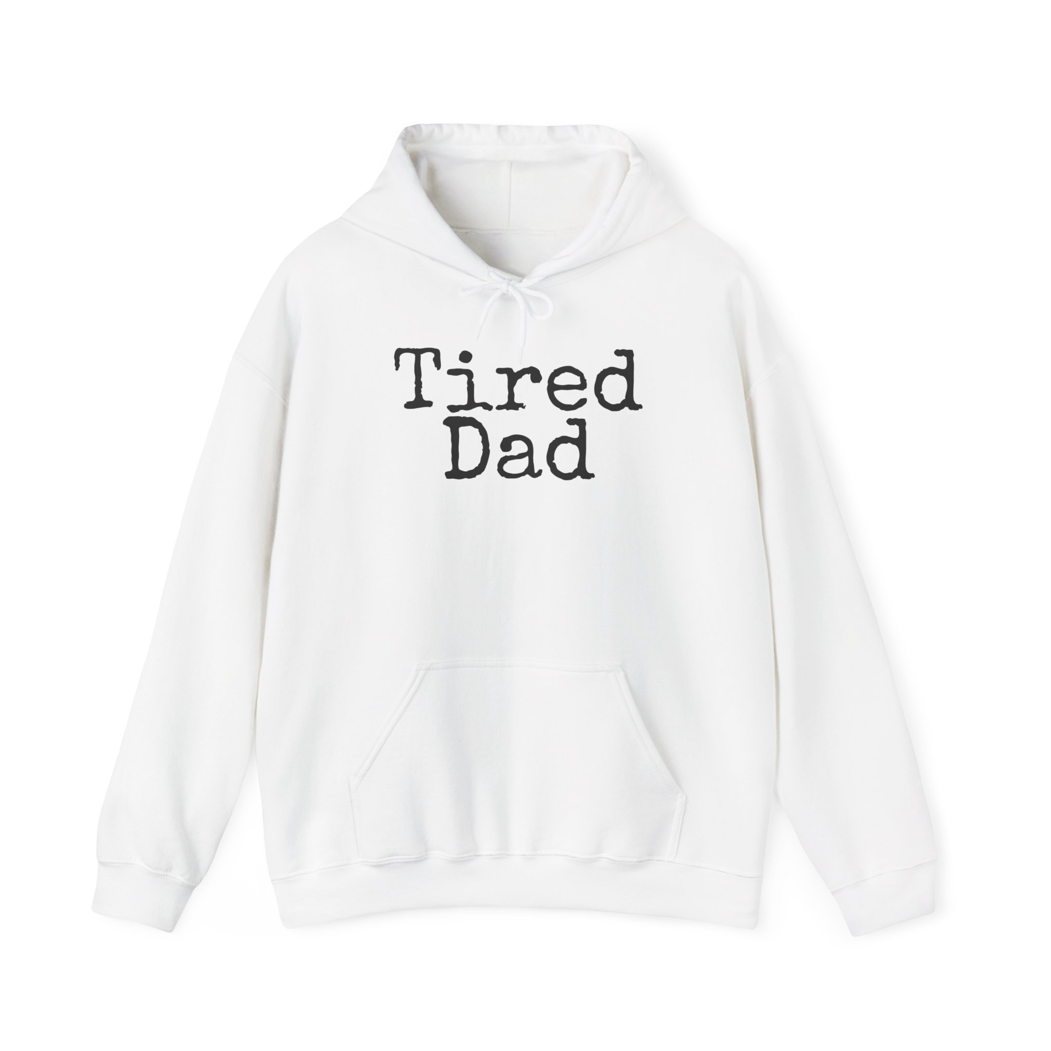 Tired Dad Hoodie (Black Print)