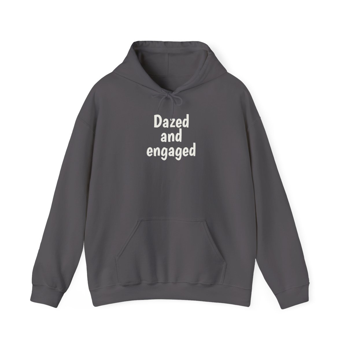 Dazed And Engaged Hoodie (White Print)