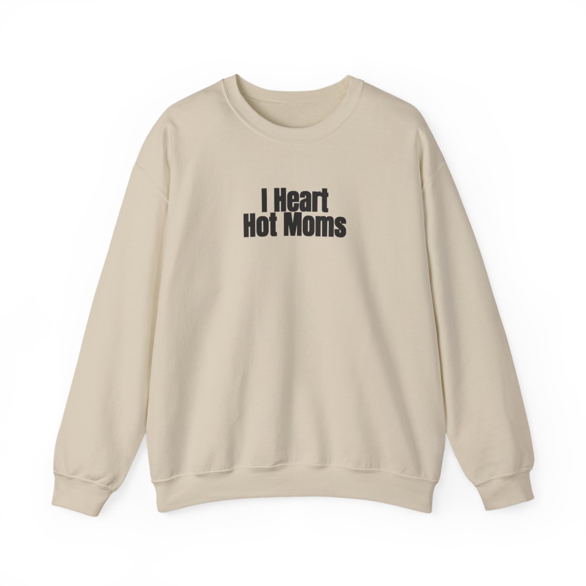 I Heart Hot Moms Sweatshirt (schwarzer Druck)
