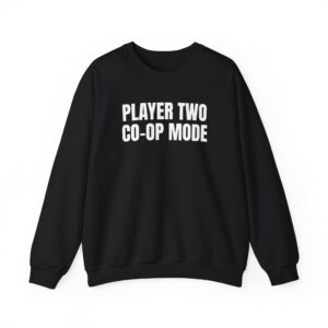 PLAYER TWOCO-OP MODE Sweatshirt