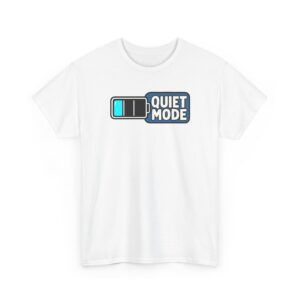Quiet Mode T-Shirt — Weiß