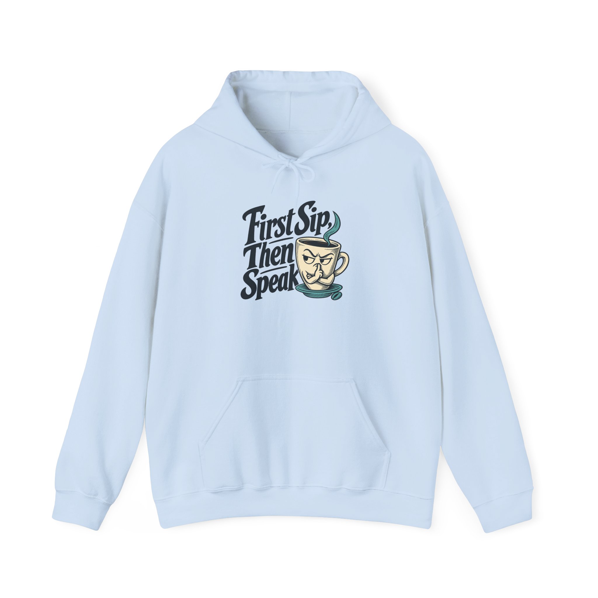 First Sip, Then Speak Hoodie — White - Image 2